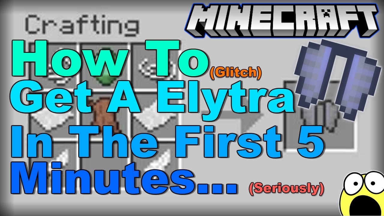 How To Get A Elytra In 5 Minutes In Survival Minecraft Glitch Youtube