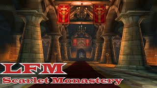 LFM Scarlet Monastery