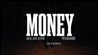 @trigga4400. MONEY FEAT ​⁠@AkiaA.k.aSeven OFFICIAL VIDEO