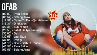 GFAB Greatest Hits ~ OPM Songs ~ Top 10 Hits of All Time