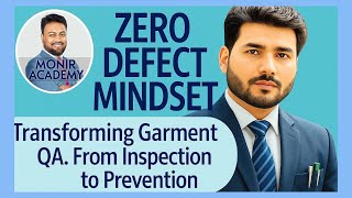 ZERO DEFECT MINDSET – Transforming Garment QA From Inspection to Prevention, 01643244899