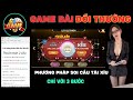 Game Bài Đổi Thưởng | Cách Bắt Cầu Tài Xỉu 68 Game Bài Với 3 Bước 2024 - Tài Xỉu 68 Game Bài 2024