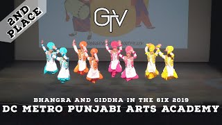DC Metro Punjabi Arts Academy (DCMPAA) - Second Place @ Bhangra and Giddha in the 6ix 2019