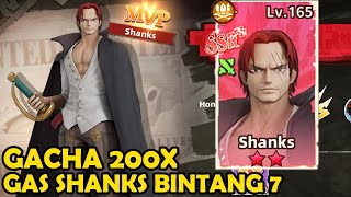 GACHA 200X !! MENUJU SHANKS YONKO BINTANG 7 - OP SAILING KINGDOM