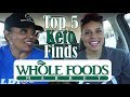 Whole Foods - Top 5 Keto Finds!!