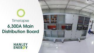 In Action | 6,300A Main Distribution Board Timelapse | Hanley Energy