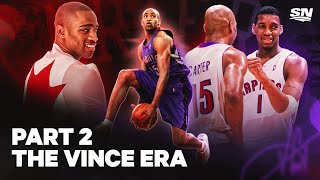 Rise And Fall Of The Vince Carter Era | Raptors Delight Part 2