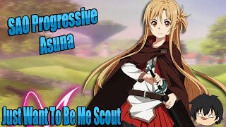 SAO Progressive Asuna! Just Want To Be Me Scout In Sword Art Online Memory Defrag