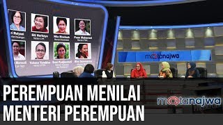 Perempuan Menilai Menteri Perempuan (Part 4) | Mata Najwa