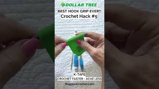 BEST DOLLAR TREE HOOK GRIP HACK helps you CROCHET FASTER with LESS ACHING Hack #5of 5 Your Favorite?