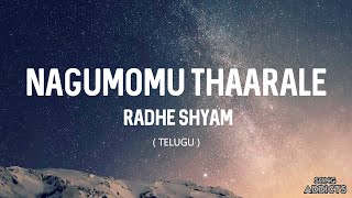 Nagumomu Thaarale Song (Lyrics)| Radhe Shyam | Prabhas,Pooja Hegde X SongAddicts