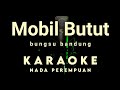 MOBIL BUTUT Karaoke tanpa vokal