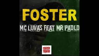 Foster ft Mr paolo