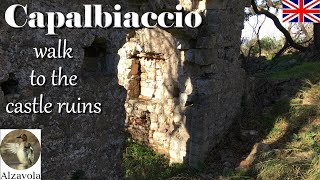 Capalbiaccio - Walk to the Castle Ruins