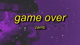 ZØMB, Willix - GAME OVER