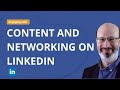 LinkedIn Content and Networking Best Practices