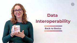 Data Interoperability - Back to Basics