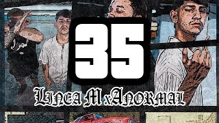 35 [VIDEO LYRIC] - LINEA M X ANORMAL