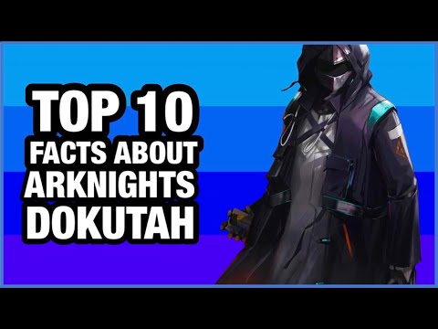 10 FACTS about the Arknights DOCTOR