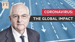 Martin Wolf: coronavirus could be worst economic crisis since Great Depression | FT