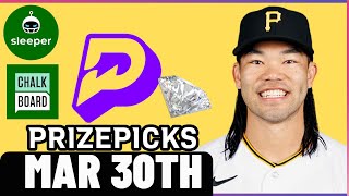 MLB PRIZEPICKS | CHALKBOARD | SLEEPER | PROP PICKS | SATURDAY | 3/30/2024 | MLB BETTING | BET PROPS