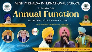 Live NOW | Annual Function | Mighty Khalsa International School Sri Anandpur Sahib  | Rooh E Wattan