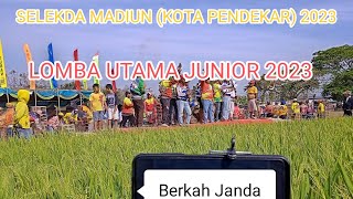 LOMBA UTAMA JUNIOR SELEKDA MADIUN 2023