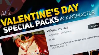 Valentine's day special Packs in kinemaster | Make Every wish special