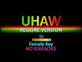 DILAW - UHAW Reggae Karaoke (Female Key)