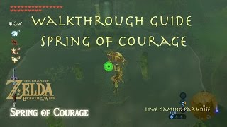 Breath of the Wild | Spring of Courage | Shae Katha Shrine Guide