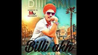 Latest Punjabi Song 2019 | Billi Akh - Daler ft. MSR