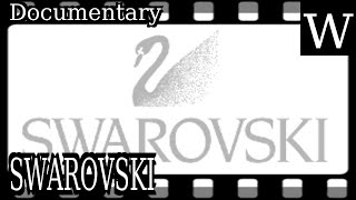 SWAROVSKI - Documentary