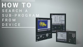Mitsubishi CNC - M8 Series - How To - Sub-program Search from Device