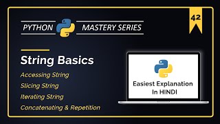 Python Strings in Hindi: Accessing, Slicing, Iterating, Concatenating & Repetition | Python Tutorial