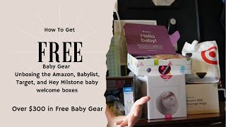 🤯 FREE BABY STUFF! Amazon, Target, Babylist & Hey Milestone: Trying Every Baby Registry Welcome Box