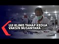 Uji Klinis Tahap Kedua Vaksin Nusantara