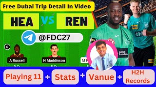 HEA VS REN | HEA VS REN DREAM11 TEAM PREDICTION | KFC Big Bash League T20 #dream11prediction #dream1