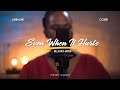 Even When It Hurts cover Hillsong UNITED I WORSHIP MOMENT [ LAURA-LINE ]