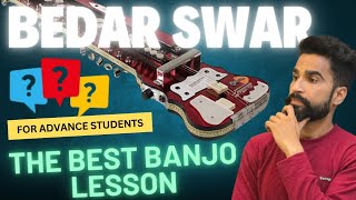 What is bedar swar | Banjo me bedar swar kese lagaye | Surbhi Swar Sangam