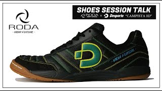 【フットサルシューズ徹底解説!!】SHOES SESSION TALK 《CAMPISTA ID》