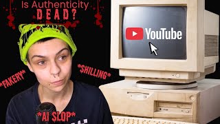 Is Authenticity Dead On Youtube