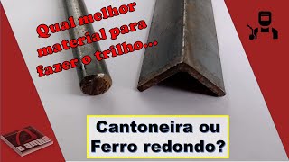 Trilho do portão - Qual melhor material | Ferro redondo ou cantoneira | Curso de serralheria