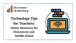 Technology Tips for Teachers ES MS Online Resources