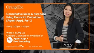 Consultative Sales & Purchase Using Financial Calculator (Agent App) Part 2