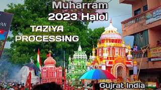 Official Muharram Video Halol Taziya Processing ||Gujrat India 🇮🇳 ||Cinematic Editing #taziya