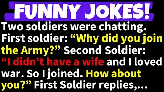 🤣FUNNY JOKES! - Two soldiers were chatting