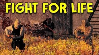 FIGHT FOR LIFE! - Arma 2: DayZ Mod - Ep.16