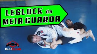 🆕 Chave de Joelho "Leg Lock" partindo da Meia Guarda  🏼👉 Jiu Jitsu - BJJCLUB