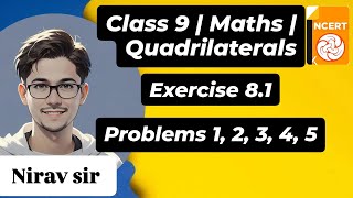 Class 9 | Maths | Quadrilaterals | Exercise | Solution | Nirav sir