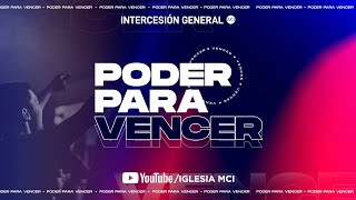 🙏🏻Intercesión General (PODER PARA VENCER) Jueves 16 de Febrero 2023 6:30 am | Iglesia MCI